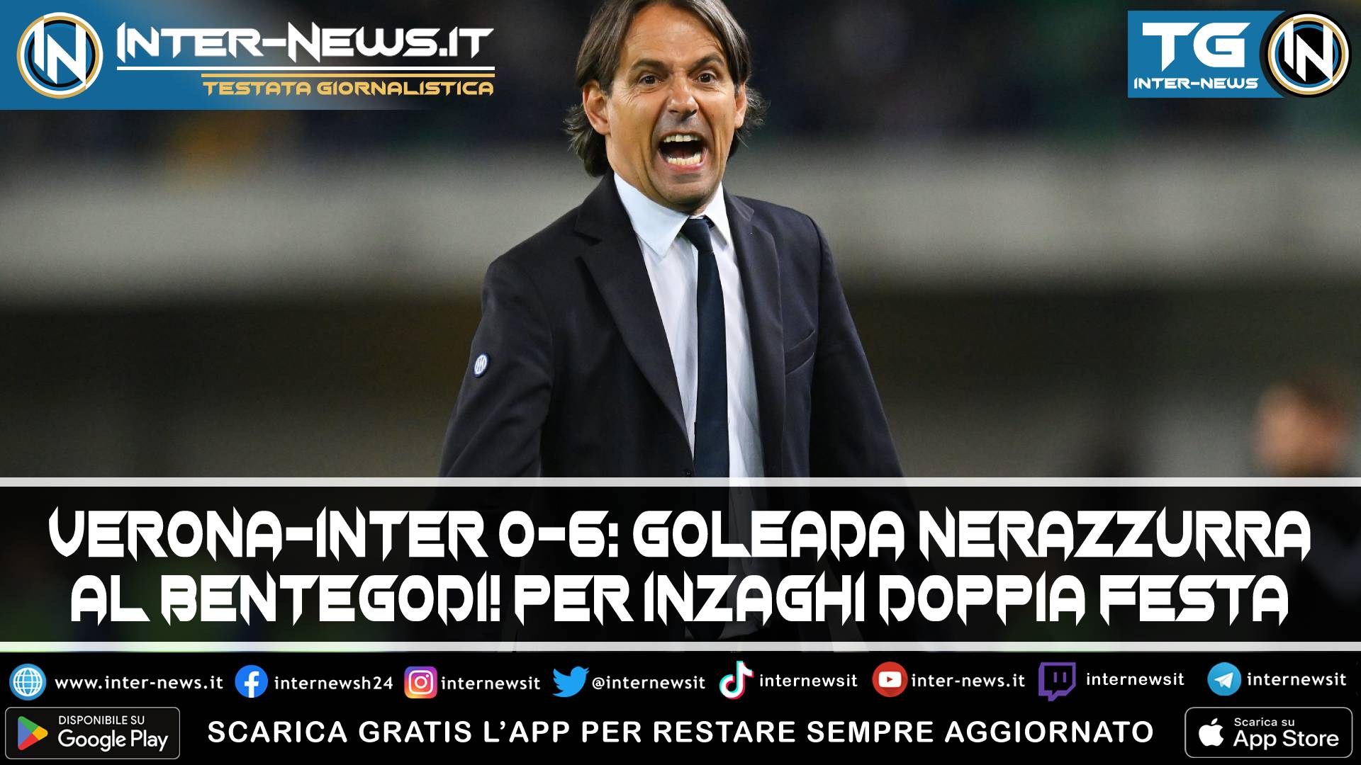 VIDEO - Verona Inter 0-6: Goleada! Per Inzaghi Doppia Festa