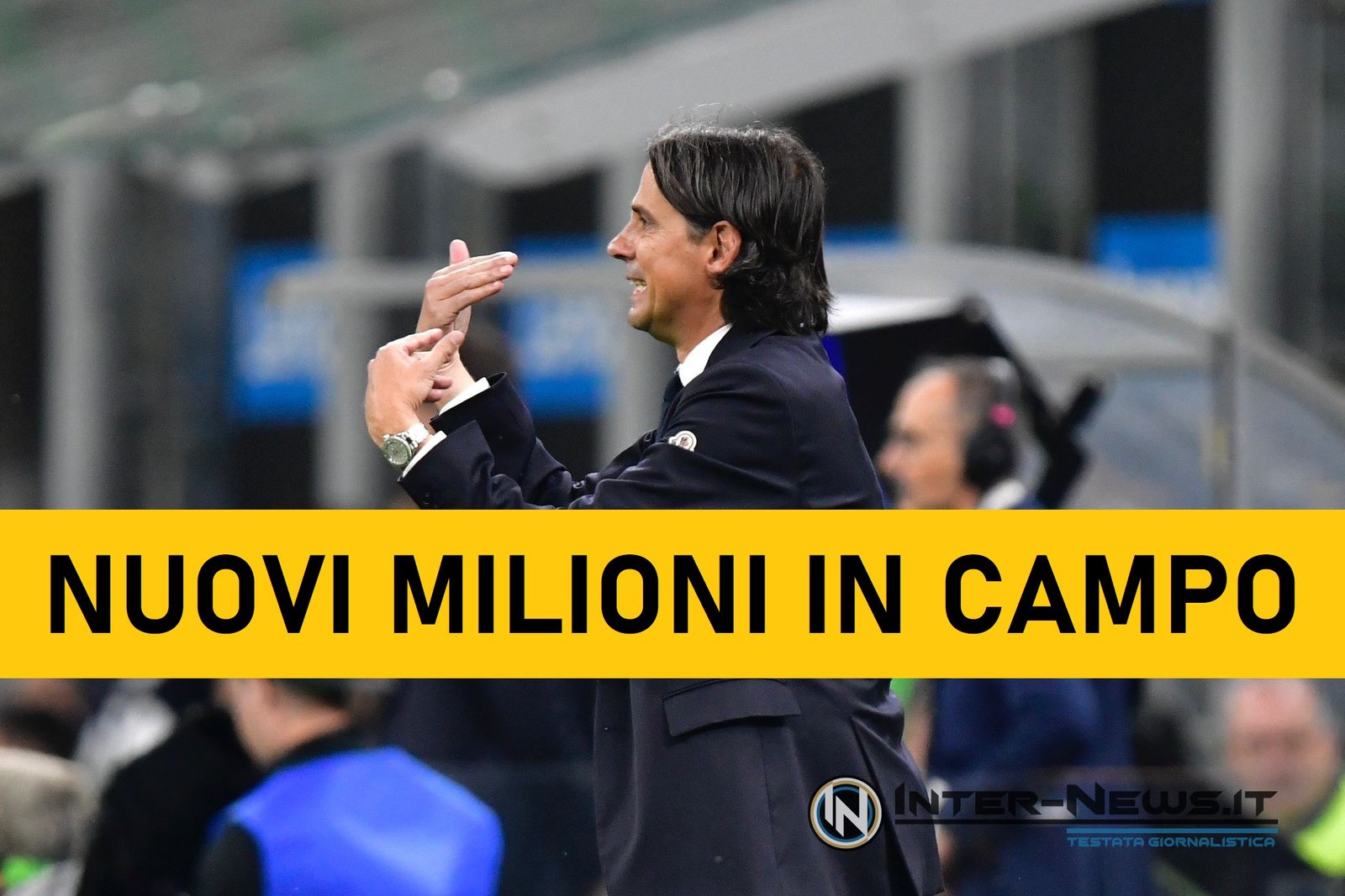 Simone Inzaghi e i tanti milioni in ballo/campo nella sua nuova Inter (Photo Inter-News.it ©)