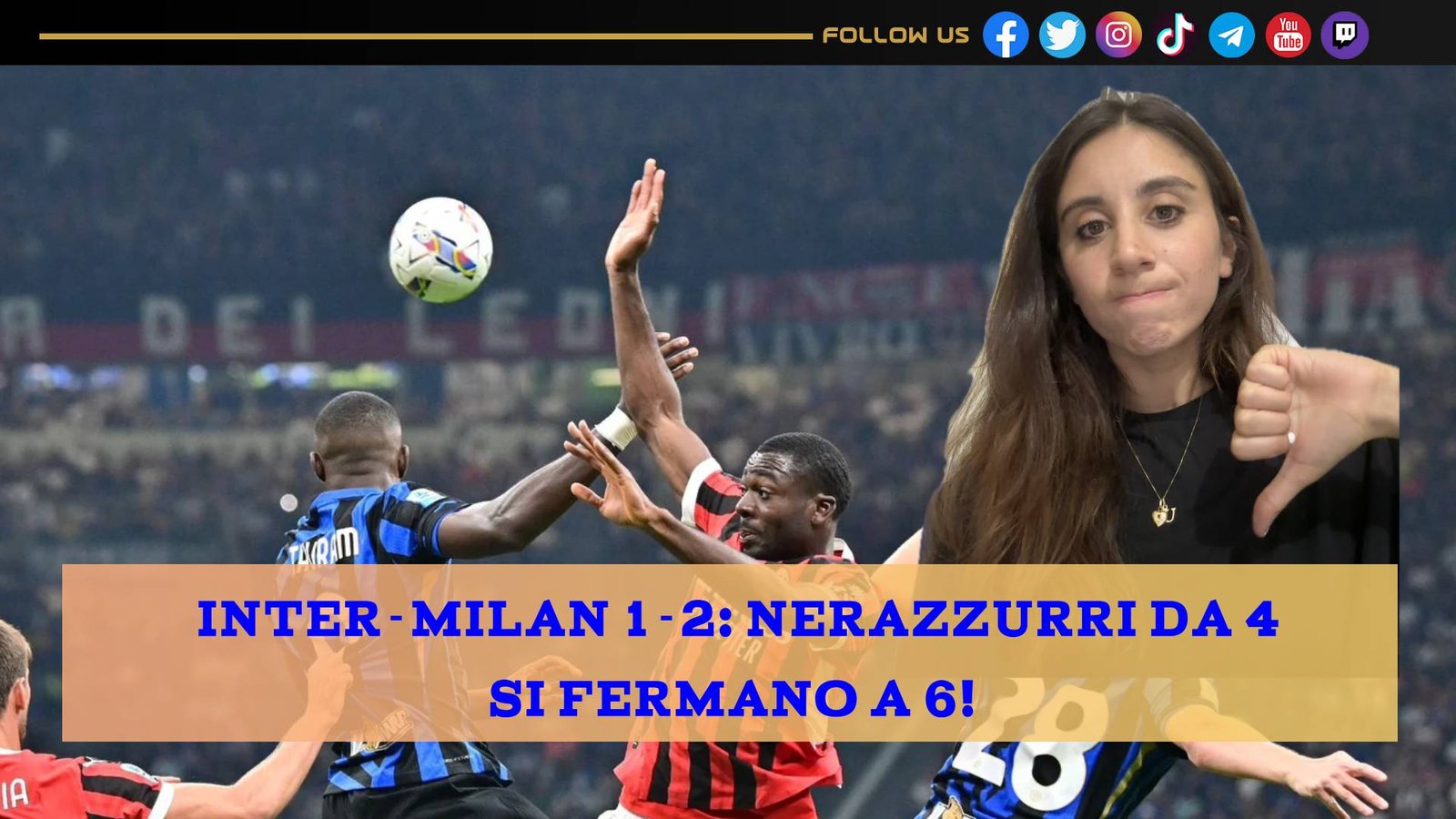 VIDEO – Inter Milan 1 2, nerazzurri da 4 e si fermano a 6 | Inter News Web TV