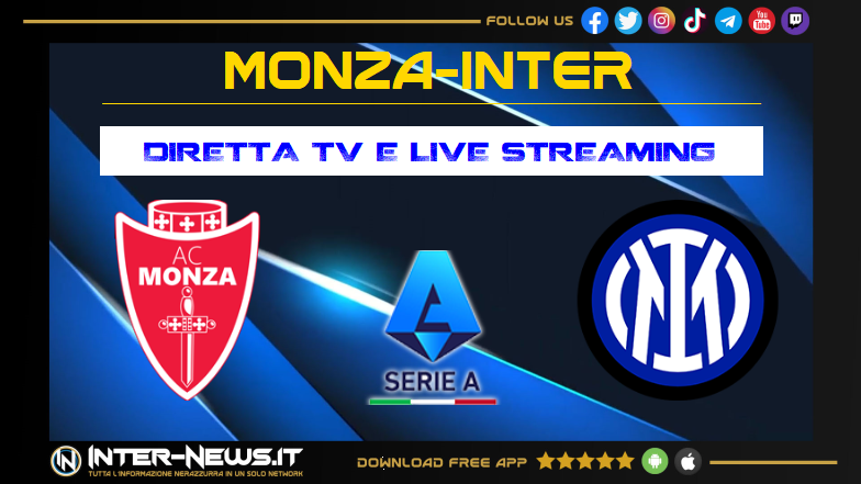 Monza Inter, 4ª giornata Serie A: dove vederla in diretta TV e streaming