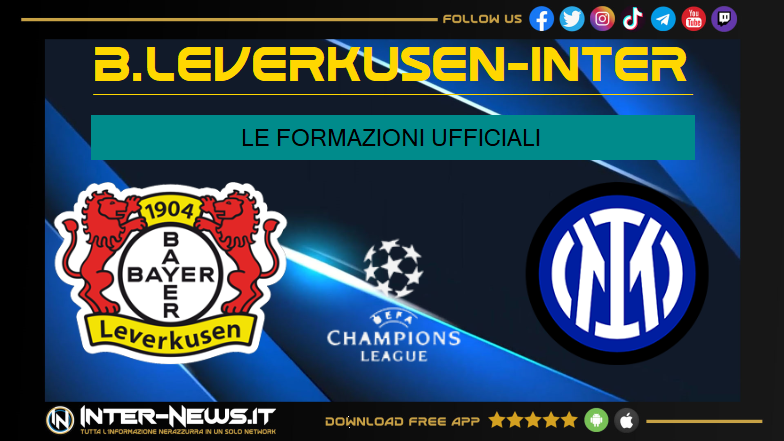 Bayer Leverkusen Inter, formazioni ufficiali: Taremi più 4 novità