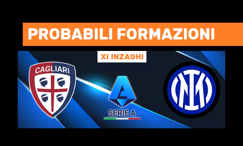 Cagliari Inter probabili formazioni Serie A: le scelte di Inzaghi