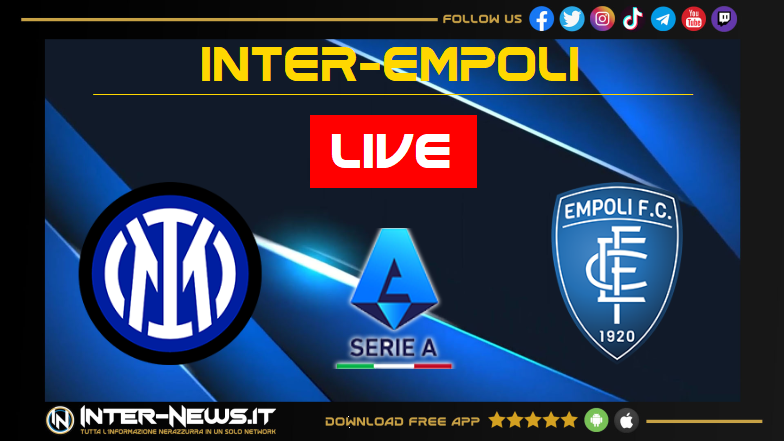 LIVE Inter Empoli, Serie A: cronaca e risultato in diretta