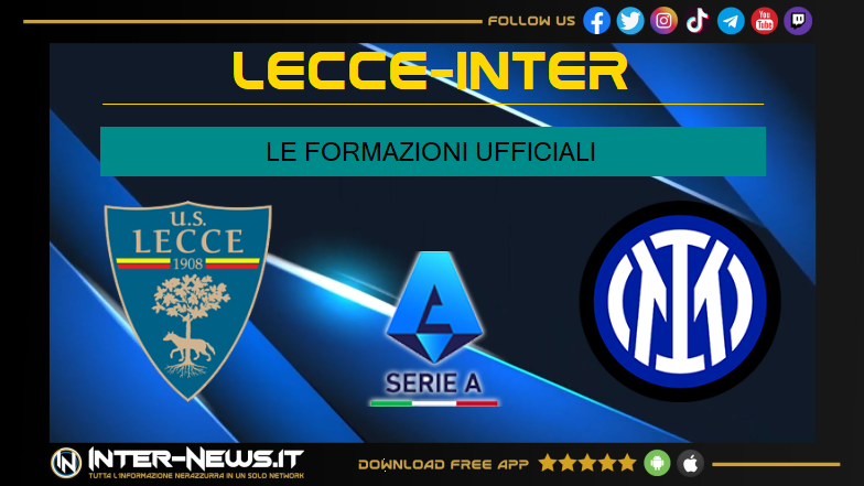 Lecce Inter, le formazioni ufficiali: torna Frattesi dal primo minuto